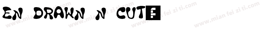 en drawn n cut字体转换